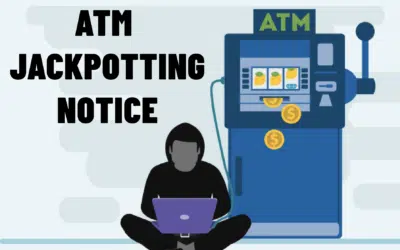 ATM Jackpotting Notice